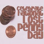 national lost penny day 250