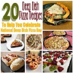 20 deep dish pizza recipes 250